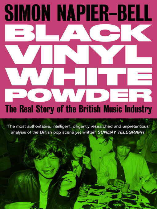 Title details for Black Vinyl White Powder by Simon Napier-Bell - Available